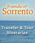 Friends of Sorrento's Transfer & Tour itineraries